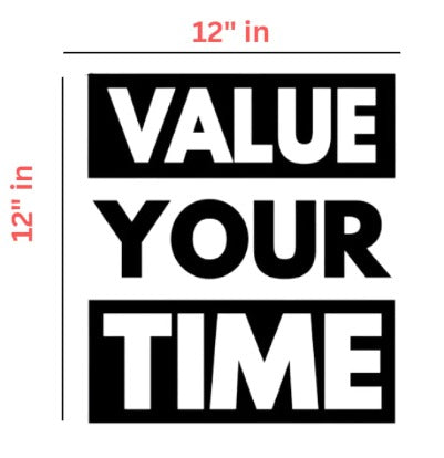 Value Your Time Wall Decal, Office Wall Decal Office Wall Decor,