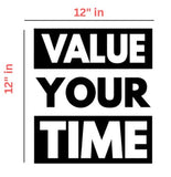 Value Your Time Wall Decal, Office Wall Decal Office Wall Decor,